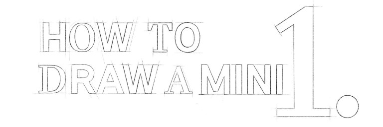 How to draw your MINI